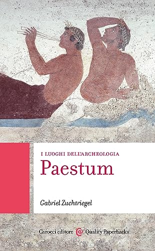 Paestum. I luoghi dell'archeologia (Quality paperbacks) von Carocci