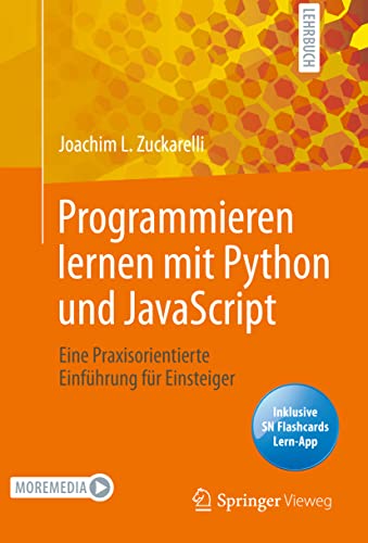 Programmieren lernen mit Python und JavaScript: Eine praxisorientierte Einführung für Einsteiger von Springer