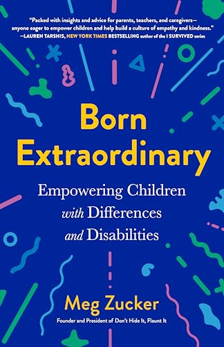 Born Extraordinary: Empowering Children with Differences and Disabilities