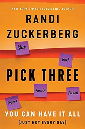 Pick Three: You Can Have It All (Just Not Every Day)