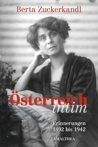 Österreich intim: Erinnerungen 1892-1942