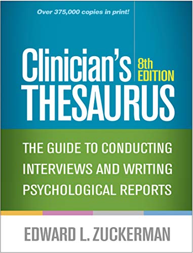 Clinician's Thesaurus, 8th Edition: The Guide to Conducting Interviews and Writing Psychological Reports von The Guilford Press