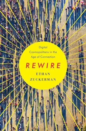 Rewire: Digital Cosmopolitans in the Age of Connection von W. W. Norton & Company