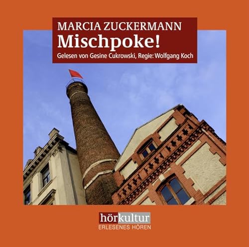 Mischpoke!: Lesung von Hörkultur Verlag AG