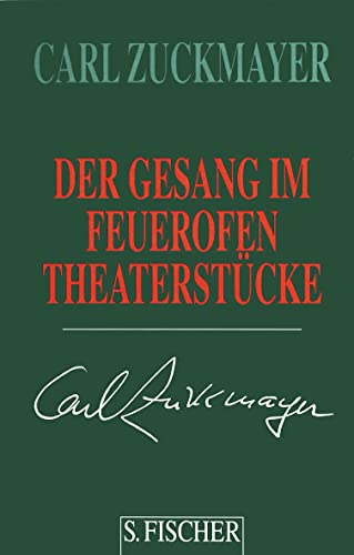 Der Gesang im Feuerofen: Theaterstücke 1950-1953