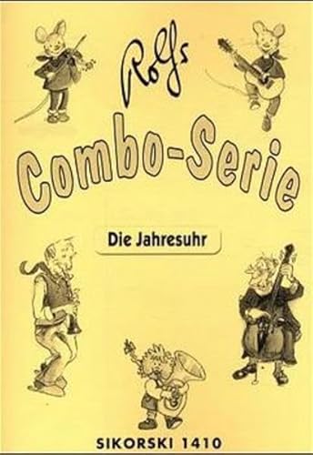 Die Jahresuhr - Rolfs Combo-Serie: Partitur und Stimmen für variable Besetzung (Ed. 1410)