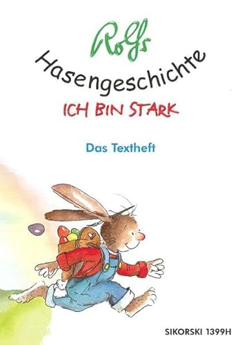 Rolfs Hasengeschichte: Ich bin stark, das Textheft Rolfs Hasengeschichte: Ich bin stark, das Textheft