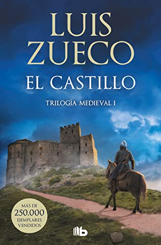 El castillo: Trilogia medieval 1 (Ficción, Band 1) von B DE BOLSILLO