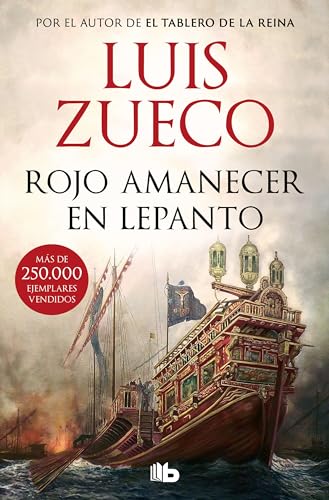 Rojo amanecer en Lepanto (Ficción) von B de Bolsillo
