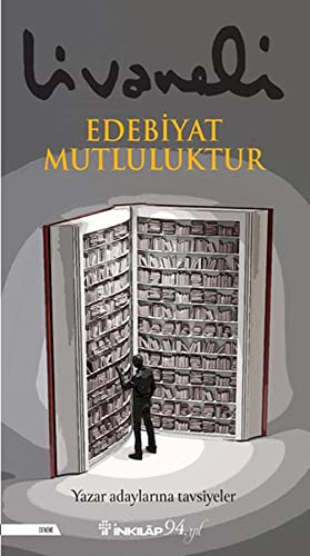 Edebiyat Mutluluktur: Yazar Adaylarına Tavsiyeler