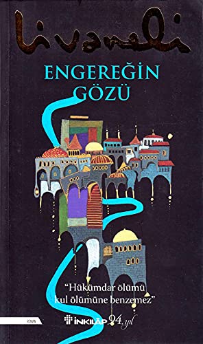 Engereğin Gözü: "Hükümdür Ölümü Kul Ölümüne Benzemez"