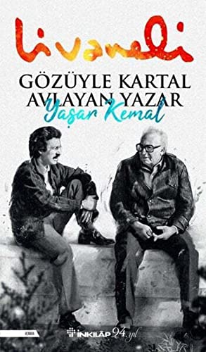 Gözüyle Kartal Avlayan Yazar Yaşar Kemal von Inkilap Kitabevi