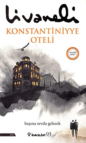 Konstantiniyye Oteli: Başına Sevda Gelecek