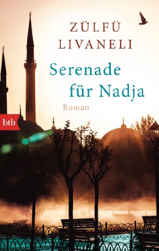Serenade für Nadja: Roman von btb