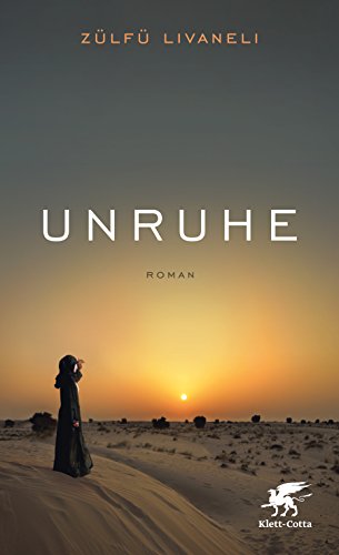 Unruhe: Roman