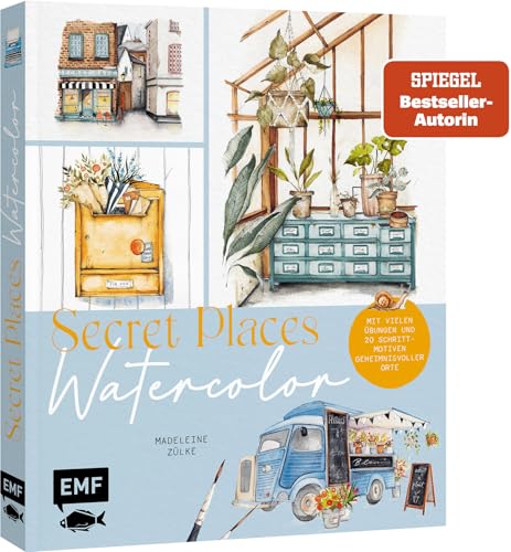 Secret Places – Watercolor: Eine Reise in die Welt des Aquarellmalens | Mit vielen Übungen und 20 Schritt-Motiven geheimnisvoller Orte Secret Places – Watercolor: Eine Reise in die Welt des Aquarellmalens | Mit vielen Übungen und 20 Schritt-Motiven geheimnisvoller Orte