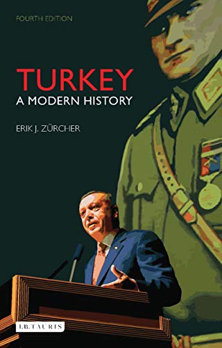Turkey: A Modern History (Library of Modern Turkey, 27) von Bloomsbury Academic