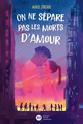 On ne sépare pas les morts d'amour von DIDIER JEUNESSE