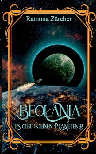 Beolania: Es gibt (k)einen Planeten B von BoD – Books on Demand
