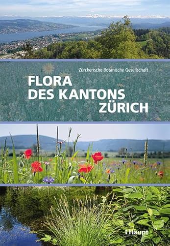Flora des Kantons Zürich von Haupt Verlag AG