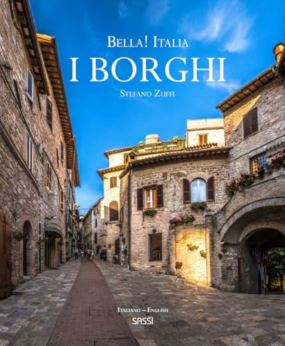 Bella! Italia. I borghi. Ediz. italiana e inglese (Sassi junior) von Sassi