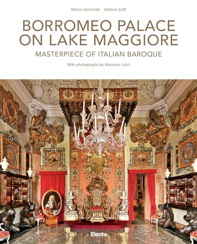 Borromeo Palace on Lake Maggiore: Masterpiece of Italian Baroque