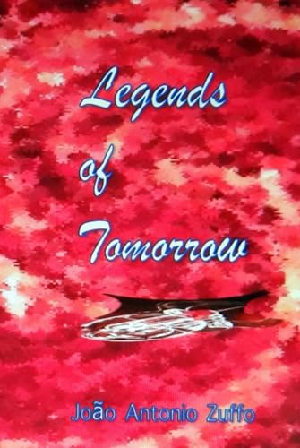 Legends of Tomorrow von Independently published