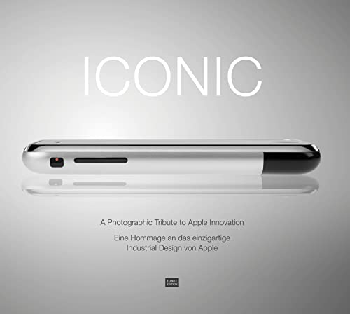ICONIC: Eine Hommage an das einzigartige Industrial Design von Apple. A Photographic Tribute to Apple Innovation von Klartext