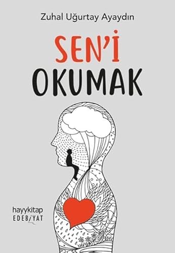 Sen’i Okumak Sen’i Okumak von Hayy Kitap
