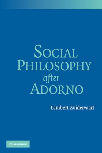 Social Philosophy after Adorno von Cambridge University Press