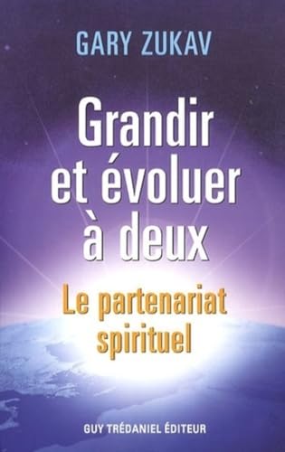 Grandir et évoluer à deux - Le partenariat spirituel