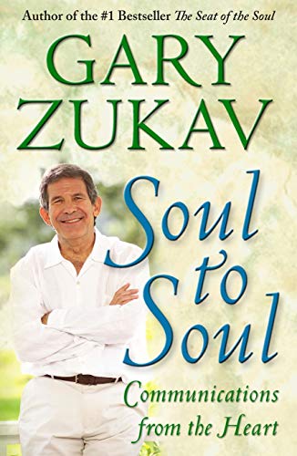 Soul to Soul: Communications from the Heart