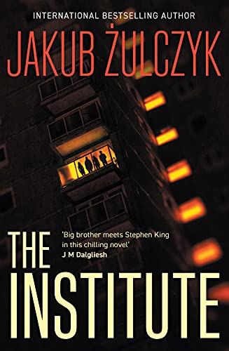 The Institute: From the Bestselling Author of Blinded by the Lights von Legends Press