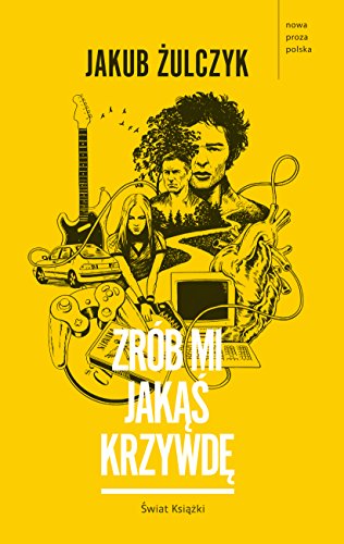 Zrob mi jakas krzywde