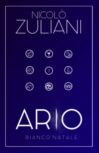Ario: Bianco natale (ARIO: MEZZO POLIZIOTTO... QUASI CRIMINALE, Band 1)