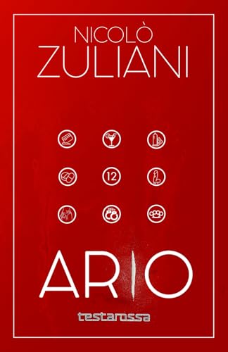 Ario: Testarossa (ARIO: MEZZO POLIZIOTTO... QUASI CRIMINALE, Band 12)