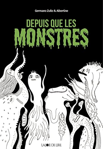 Depuis que les monstres... von LA JOIE DE LIRE