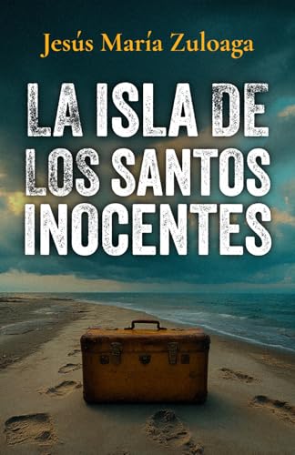 LA ISLA DE LOS SANTOS INOCENTES LA ISLA DE LOS SANTOS INOCENTES von Editorial Letra Minúscula