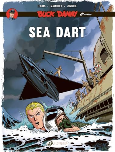 Sea Dart (Buck Danny Classics) von Cinebook Ltd