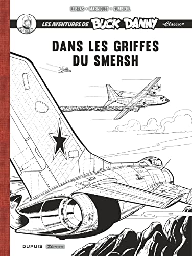 Buck Danny Classic - Récit complet - Dans les griffes du Smersh / Edition spéciale, Limitée (En noir