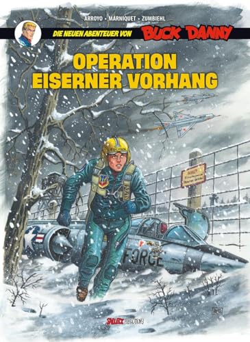 Die neuen Abenteuer von Buck Danny BAnd 5: Operation Eiserner Vorhang