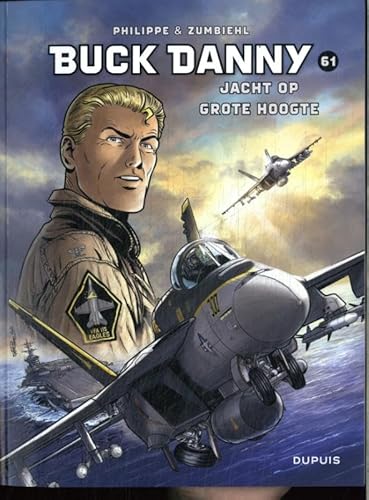 Jacht op grote hoogte (Buck Danny, 61) von Dupuis
