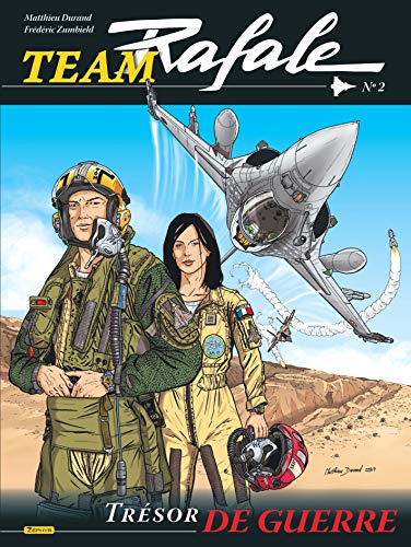 Team Rafale - Tome 2 - Trésor de guerre
