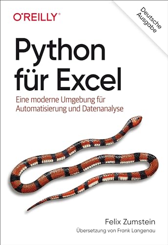 Python für Excel: Eine moderne Umgebung für Automatisierung und Datenanalyse (Animals) von O'Reilly
