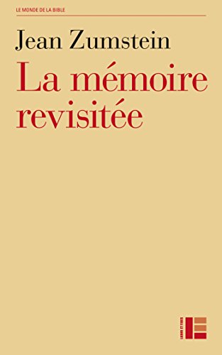 La mémoire revisitée: Etudes johanniques