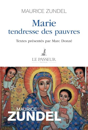 Marie, tendresse des pauvres von LE PASSEUR