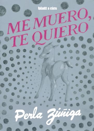 Me muero, te quiero von Blatt & Ríos