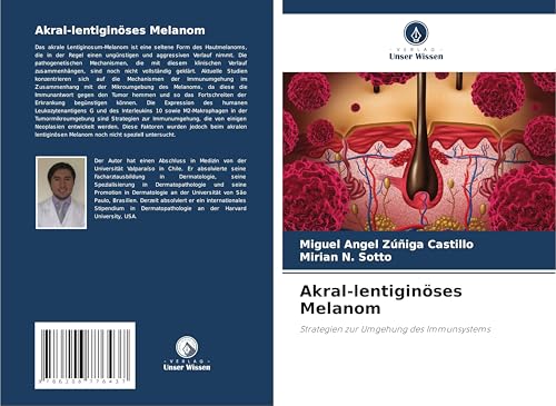 Akral-lentiginöses Melanom: Strategien zur Umgehung des Immunsystems von OmniScriptum