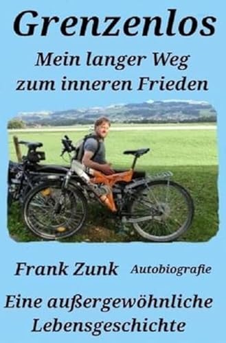 Grenzenlos Mein langer Weg zum inneren Frieden von epubli