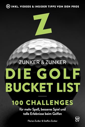 Die Golf Bucket List: 100 Challenges für mehr Spaß, besseres Spiel und tolle Erlebnisse beim Golfen Die Golf Bucket List: 100 Challenges für mehr Spaß, besseres Spiel und tolle Erlebnisse beim Golfen